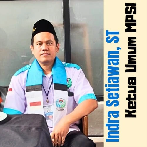 Indra Setiawan, ST — Ketua Umum DPP MPS Indonesia